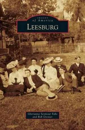 Leesburg de Glorianne Seymour Fahs