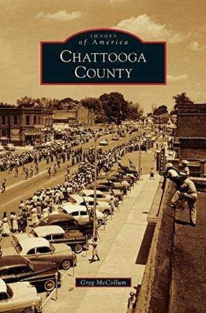 Chattooga County de Greg McCollum
