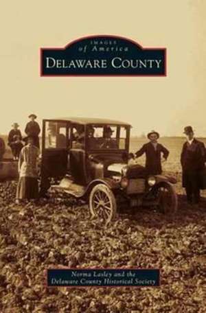 Delaware County de Norma Lasley