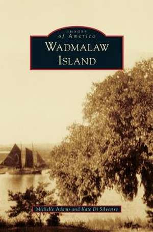 Wadmalaw Island de Michelle Adams