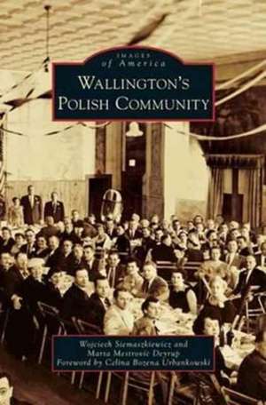 Wallington's Polish Community de Wojciech Siemaszkiewicz