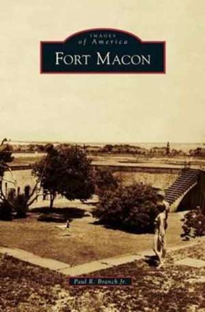 Fort Macon de Paul R. Jr. Branch