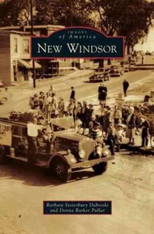 New Windsor de Barbara Stotesbury Dabroski