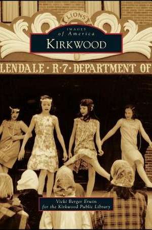 Kirkwood de Vicki Berger Erwin
