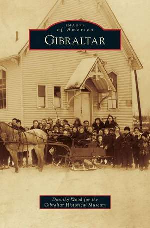 Gibraltar de Dorothy Wood