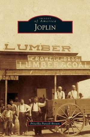 Joplin de Priscilla Purcell Brown
