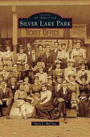 Silver Lake Park de Mary L. McClure