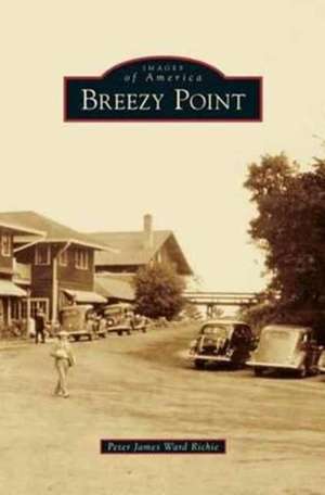 Breezy Point de Peter James Ward Richie