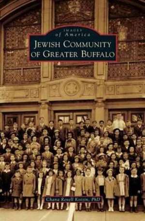 Jewish Community of Greater Buffalo de Chana Revell Kotzin