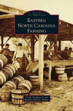 Eastern North Carolina Farming de Frank Stephenson