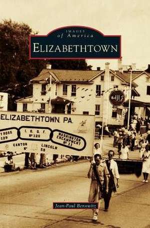 Elizabethtown de Jean-Paul Benowitz