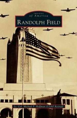 Randolph Field de Michael P. Hoffman