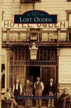 Lost Ogden de Sarah Langsdon