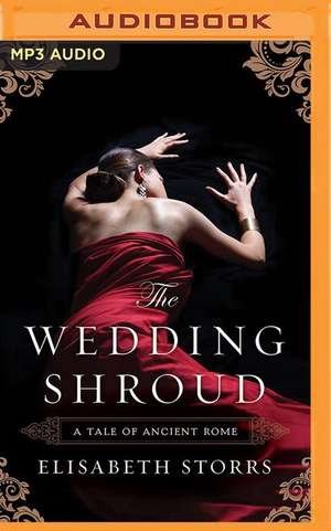 The Wedding Shroud de Elisabeth Storrs