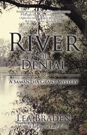 River of Denial de Lea Braden