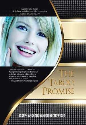 The Taboo Promise de Joseph Anchangnayuoh Ngongwikuo