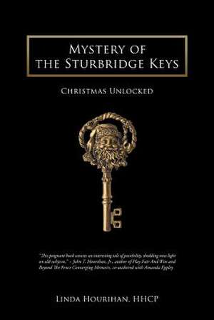 Mystery of the Sturbridge Keys de Hhcp Linda Hourihan