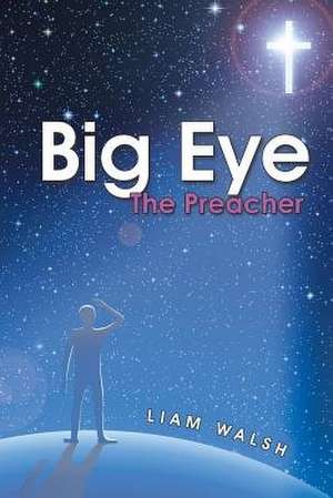 Big Eye de Liam Walsh