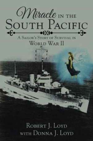 Miracle in the South Pacific de Loyd, Robert J.