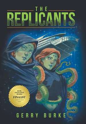 The Replicants de Gerry Burke