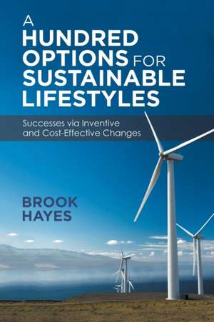 A Hundred Options For Sustainable Lifestyles de Brook Hayes