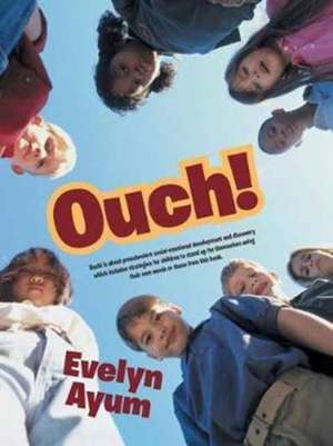 Ouch! de Evelyn Ayum