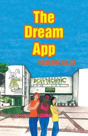 The Dream App de Najiy, Faheem