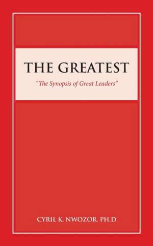 The Greatest de Cyril K. Nwozor