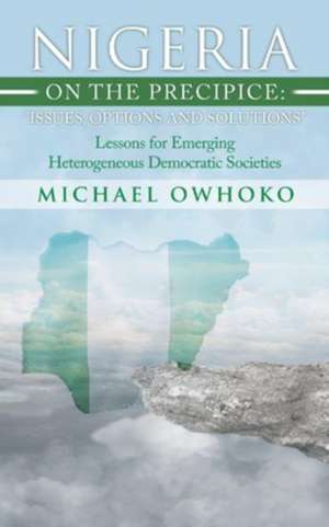 Nigeria on the Precipice de Michael Owhoko