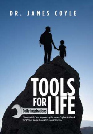 Tools for Life de James Coyle