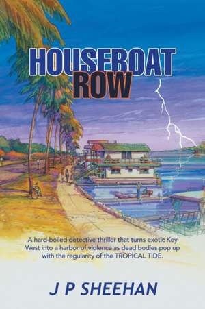 Houseboat Row de J P Sheehan