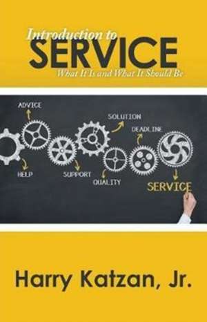 Introduction to Service de Harry Katzan Jr