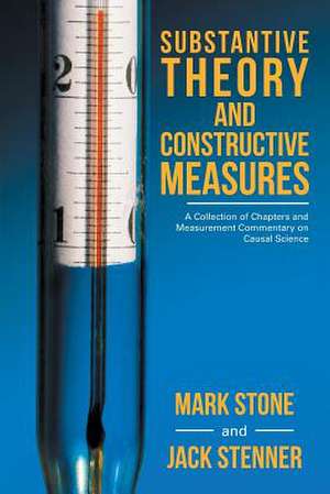 Substantive Theory and Constructive Measures de Mark Stone