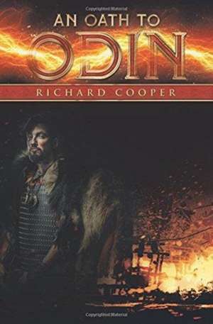 An Oath to Odin de Richard Cooper