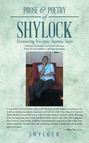 Prose & Poetry of Shylock de Shylock