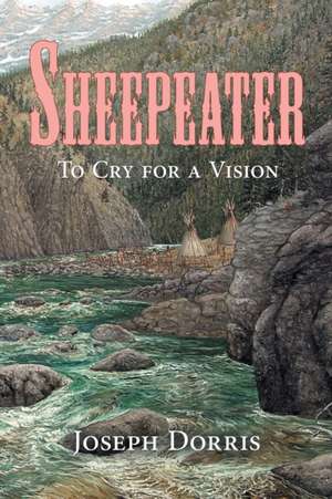 Sheepeater de Joseph Dorris