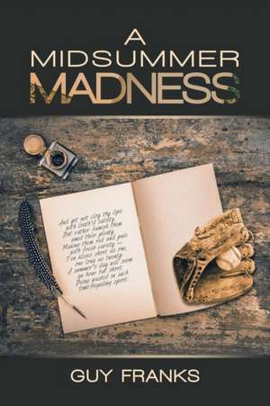 A Midsummer Madness de Guy Franks