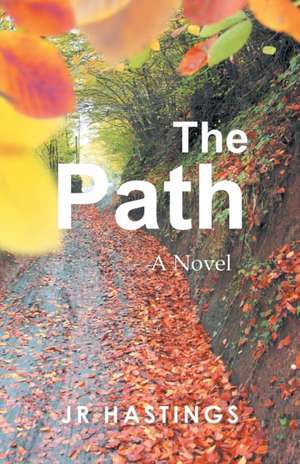 The Path de Jr Hastings