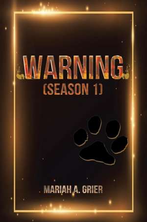 Warning de Mariah A. Grier