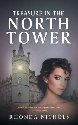 Treasure in the North Tower de Rhonda Nichols