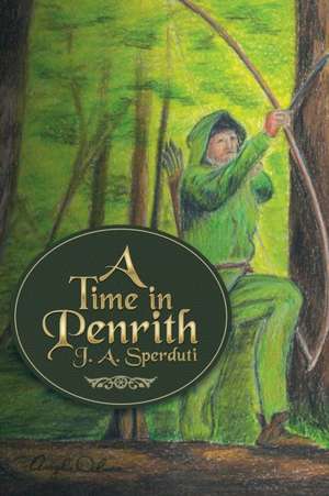 A Time in Penrith de J. A. Sperduti