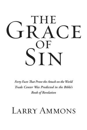 The Grace of Sin de Larry Ammons