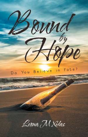 Bound by Hope de Leona M Xidas