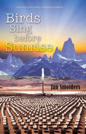 Birds Sing Before Sunrise de Jan Smolders