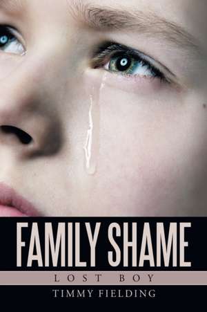 Family Shame de Timmy Fielding