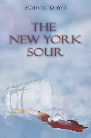 The New York Sour de Marvin Koyo