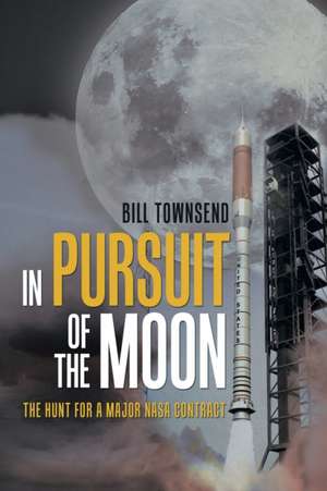 In Pursuit of the Moon de Bill Townsend