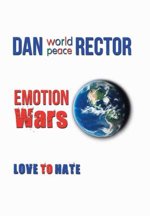 Emotion Wars de Dan World Peace Rector