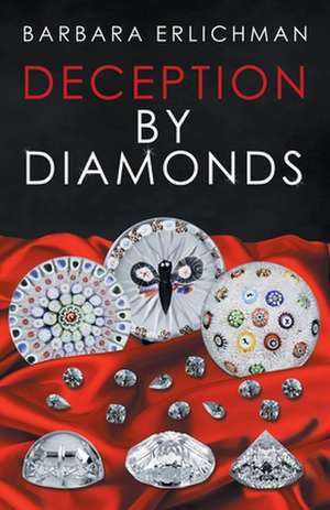 Deception by Diamonds de Barbara Erlichman