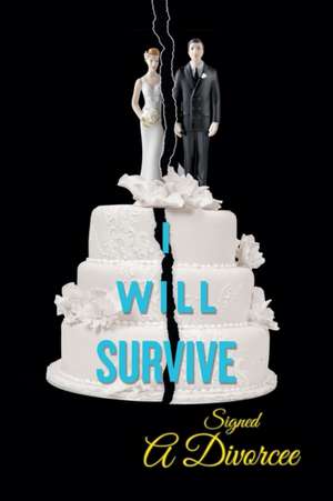 I Will Survive de A Divorcee